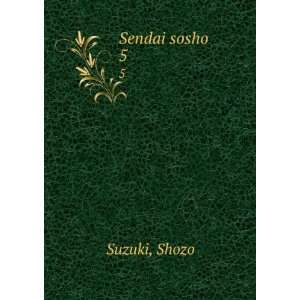 Sendai sosho. 5 Shozo Suzuki Books