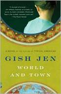   World and Town by Gish Jen, Knopf Doubleday 