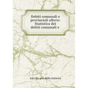 Debiti comunali e provinciali afterw. Statistica dei debiti comunali 