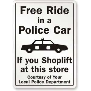  Free Ride in a Police Car If You Shoplift At This Store 