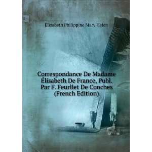   De Conches (French Edition) Elizabeth Philippine Mary Helen Books