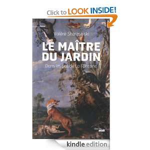 Le maître du jardin (French Edition) VALERE STARASELSKI  
