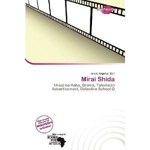  Mirai Shida (9786200946034) Jerold Angelus Books