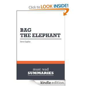 Summary Bag The Elephant   Steve Kaplan How to win and keep big 