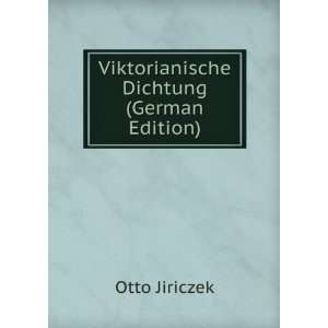    Viktorianische Dichtung (German Edition) Otto Jiriczek Books