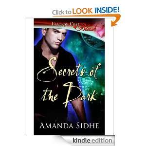 Secrets of the Dark Amanda Sidhe  Kindle Store