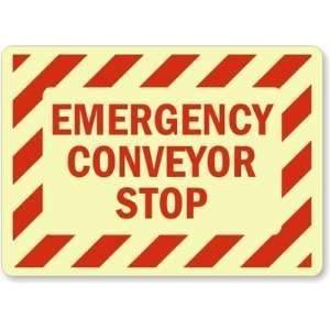  Emergency Conveyor Stop Glow Vinyl Sign, 10 x 7 Office 
