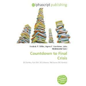  Countdown to Final Crisis (9786132699121) Books