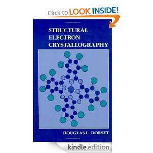 Structural Electron Crystallography (Language of Science) D.L. Dorset 
