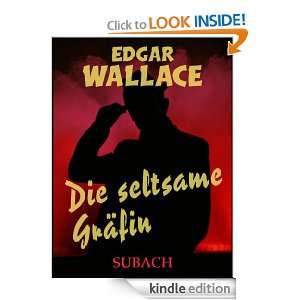 Die seltsame Gräfin (German Edition) Edgar Wallace, Eckhard Henkel 