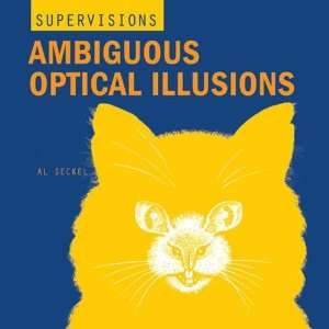    Ambiguous Optical Illusions [Paperback] Al Seckel Books