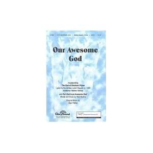  Our Awesome God SATB