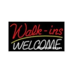  Walk ins Welcome LED Sign 