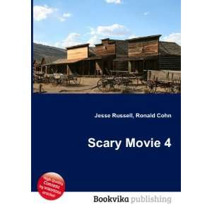  Scary Movie 4 Ronald Cohn Jesse Russell Books