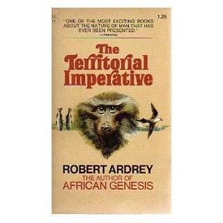 The Territorial Imperative by Robert Ardrey ( Mass Market Paperback 