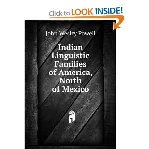  Indian Linguistic Families of America, North of Mexico 