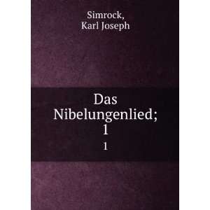 Das Nibelungenlied;. 1