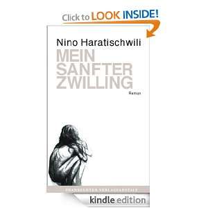 Mein sanfter Zwilling (German Edition) Nino Haratischwili  