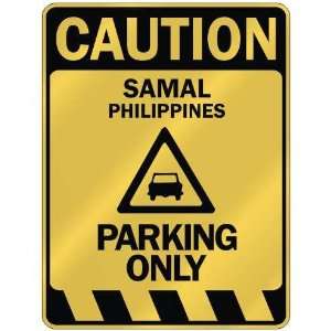   CAUTION SAMAL PARKING ONLY  PARKING SIGN PHILIPPINES 