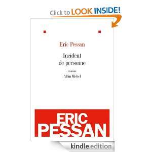 Incident de personne (LITT.GENERALE) (French Edition) Eric Pessan 