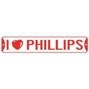   I LOVE PHILLIPS  STREET SIGN