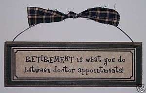 Funny RETIREMENT Signs DOCTOR APPOINTMENT Gag Gifts  