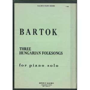  Bartok Three Hungarian Folksongs for Piano Solo (Kalmus 