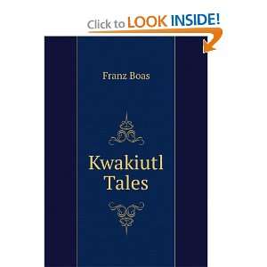  Kwakiutl Tales Franz Boas Books