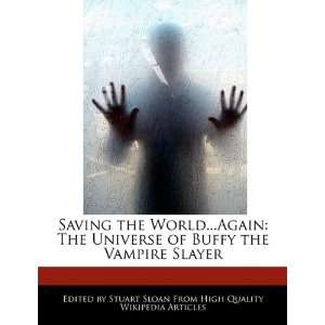  Saving the WorldAgain The Universe of Buffy the 