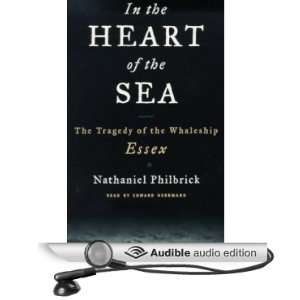 In the Heart of the Sea The Tragedy of the Whaleship Essex [Abridged 