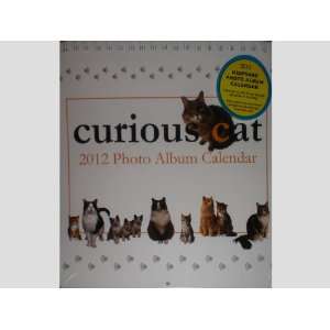   CURIOUS CAT 2012 Keepsake Photo Album Calendar
