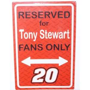   Reserved Parking Sign For Tony Stewart Fans 18 x 12 Nascar Racing