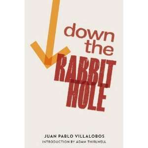   Hole. Juan Pablo Villalobos [Paperback] Juan Pablo Villalobos Books