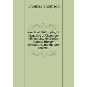  Annals of Philosophy, Volume 1 Thomas Thomson Books