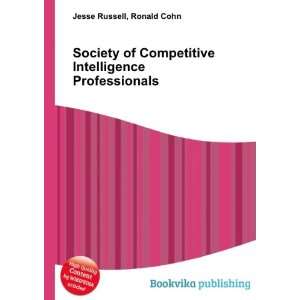  Society of Competitive Intelligence Professionals Ronald 