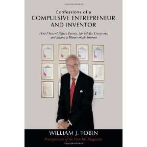   Fifteen Patents, Started Ten Co [Paperback] William J. Tobin Books