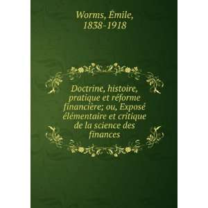   critique de la science des finances Ã?mile, 1838 1918 Worms Books