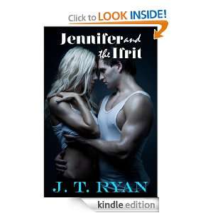 Jennifer and the Ifrit J. T. Ryan  Kindle Store
