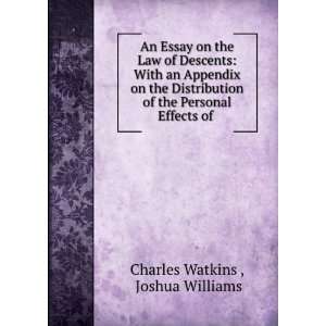   of the Personal Effects of . Joshua Williams Charles Watkins  Books