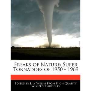    Super Tornadoes of 1950   1969 (9781171069430) Lily Welsh Books