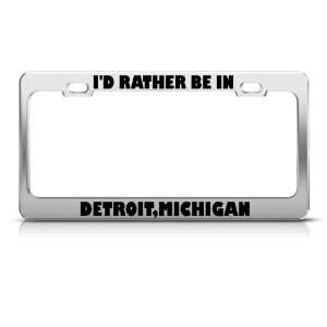  Be In Detroit Michigan license plate frame Stainless Automotive