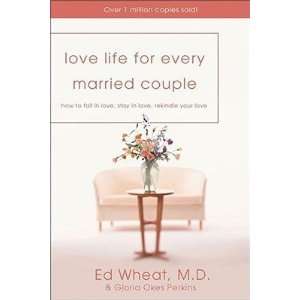   Love, Stay in Love, Rekindle Your Love [LOVE LIFE FOR EVERY MARRIED CO