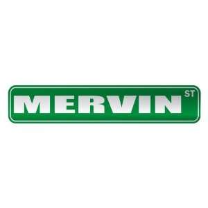   MERVIN ST  STREET SIGN