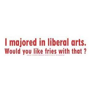  AzureGreen I Majored in Liberal Arts. Would you Like Fries 