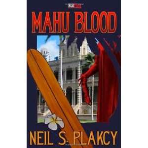  Mahu Blood [Paperback] Neil Plakcy Books