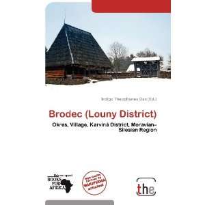  Brodec (Louny District) (9786138703709) Indigo Theophanes 
