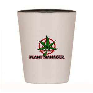  Shot Glass White and Black of Marijuana Plant Manager 