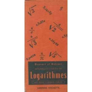  Nouvelles tables de logarithmes Ratinet Bouvart Books