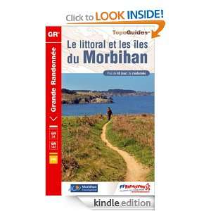 Le littoral et les îles du Morbihan e topo® (TopoGuides GR) (French 