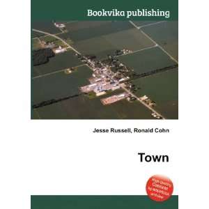  Town Ronald Cohn Jesse Russell Books